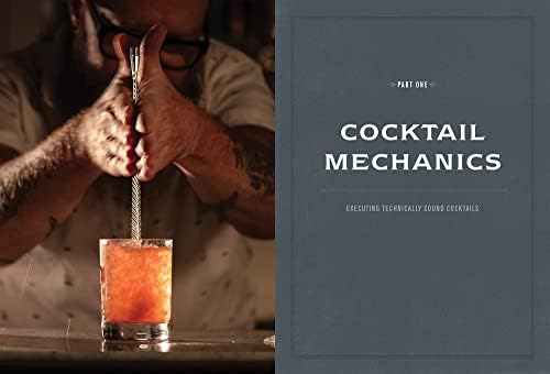 The Bartender's Manifesto: How to Think, Drink, and Create Cocktails Like a Pro by Toby Maloney
