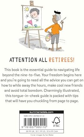 How to Survive Retirement: A Hilarious Guide for the Recently Retired by Kate Freeman
