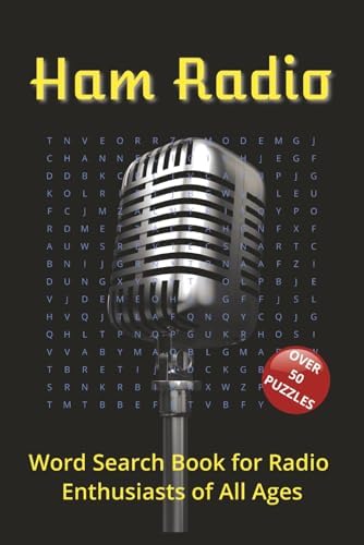 Ham Radio Word Search: Word Search Puzzles with Easy to Read print about Amateur Radio, antennas, electronics & More | 6x9 inches, 110 pages | ... Holidays, Stress Relief, Leisure Time by JB Ham