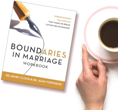 Boundaries in Marriage Workbook: Understanding the Choices That Make or Break Loving Relationships by Henry Cloud
