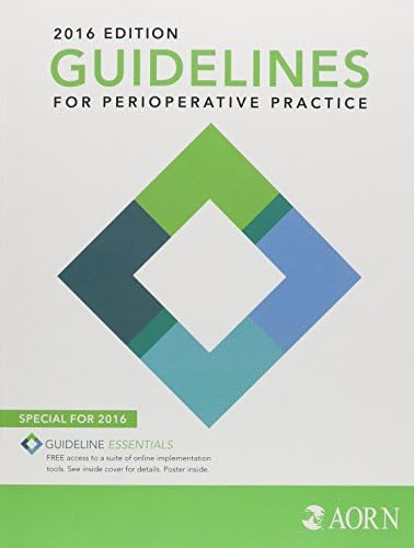 Guidelines for Perioperative Practice 2016 by AORN