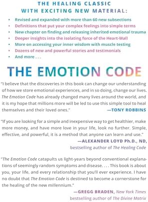 The Emotion Code: How to Release Your Trapped Emotions for Abundant Health, Love, and Happiness (Updated and Expanded Edition) by Dr. Bradley Nelson