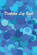Diabetes Log Book: Diabetic Log Book. Diabetes Journal . PERSONAL LOGBOOK. Diabetes Log Book for my Dad. 100 Pages.6x9. by Peter Diabeter Press
