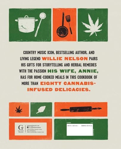 Willie and Annie Nelson's Cannabis Cookbook: Mouthwatering Recipes and the High-Flying Stories Behind Them by Willie Nelson