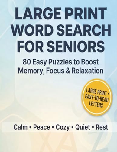 Large Print Word Search for Seniors: 80 Easy Puzzles to Boost Memory, Focus & Relaxation | Fun Large-Print Word Search Book for Adults & Seniors by Puzzle Haven Books