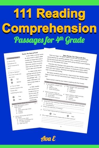111 Reading Comprehension Passages for 4th Grade: A Close Reading Skills Workbook with High-interest, Low Readability Fiction & Non-Fiction Stories ... to Boost Your Reading Comprehension Skills) by Ava E