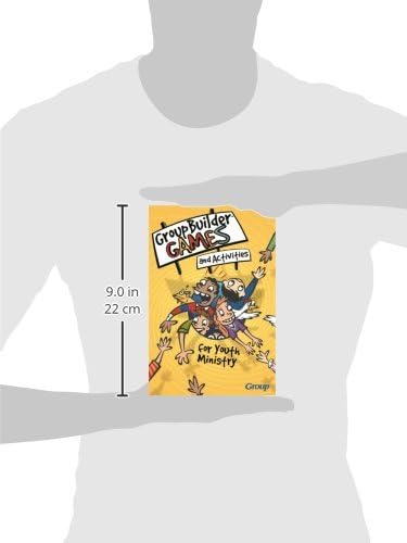 GroupBuilder Games and Activities for Youth Ministry by Group Publishing