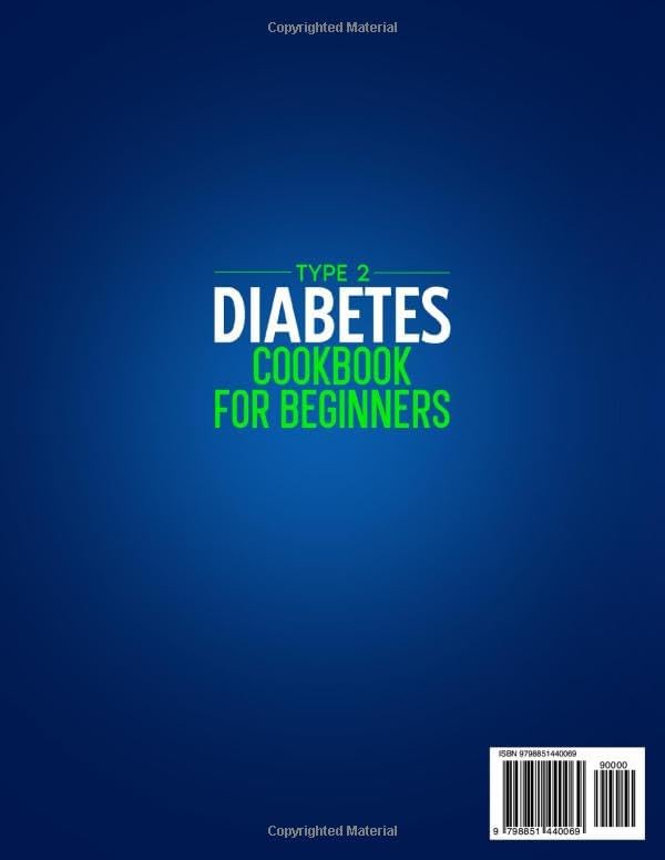 Type 2 Diabetes Cookbook For Beginners: 1500 Days of Easy & Tasty Recipes for the Newly Diagnosed with a 28-Day Meal Plan to Managing Prediabetes & Type 2 Diabetes without Sacrificing Taste by Lisa Sherman