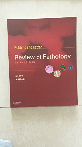 Robbins and Cotran Review of Pathology, 3rd Edition by Edward C. Klatt MD