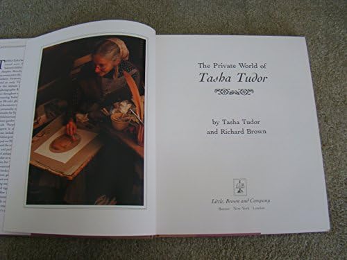 The Private World of Tasha Tudor by Tasha Tudor
