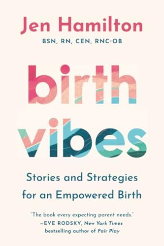 Birth Vibes by Jen Hamilton