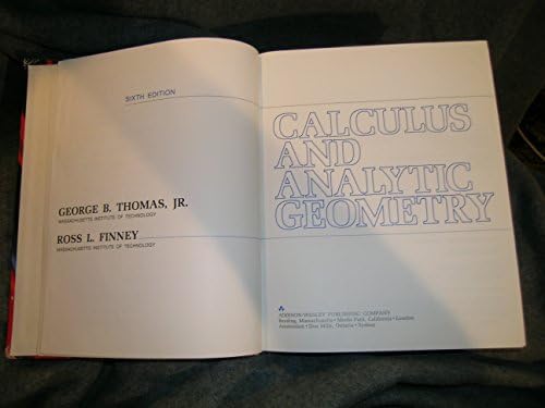 Calculus and Analytic Geometry by George Brinton Thomas