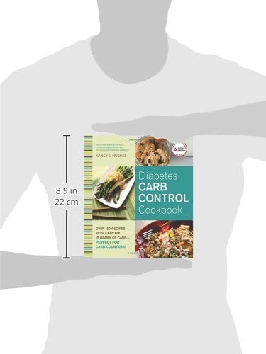 Diabetes Carb Control Cookbook: Over 150 Recipes with Exactly 15 Grams of Carb Perfect for Carb Counters! by Nancy S. Hughes