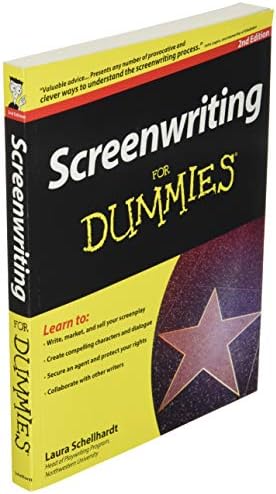Screenwriting for Dummies (For Dummies Series) by Laura Schellhardt