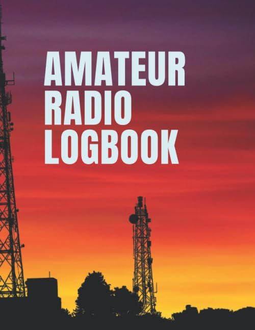 Amateur Radio Logbook : Radio-Wave Frequency & Power Test Logbook (radio station cover): Amateur Ham Radio Station Log Book by saf saf