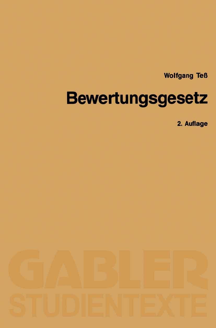 Bewertungsgesetz (Gabler-Studientexte) (German Edition) by Wolfgang Teß