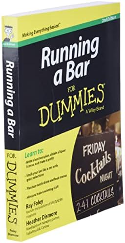 Running a Bar For Dummies (For Dummies Series) by R. Foley