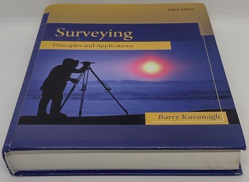 Surveying: Principles and Applications by Barry F. Kavanagh