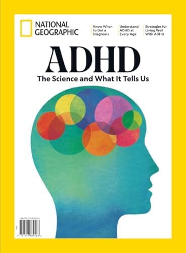 National Geographic ADHD by The Editors of National Geographic