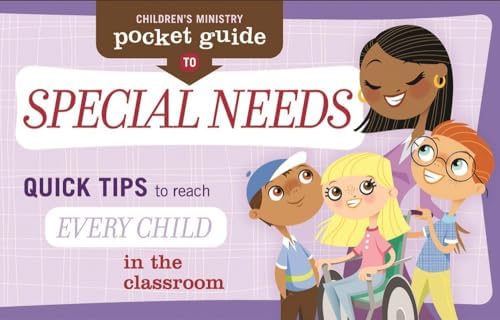 Children's Ministry Pocket Guide to Special Needs (10-Pack): Quick Tips to Reach Every Child by Group Publishing