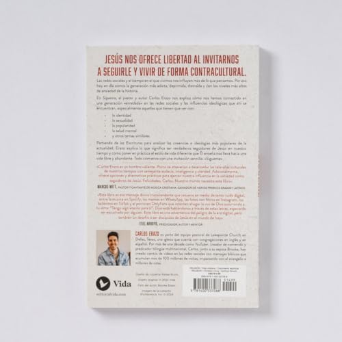 Sígueme: Cómo seguir a Jesús hace libre a nuestra generación enredada en influencias ideológicas (Spanish Edition) by Carlos Erazo
