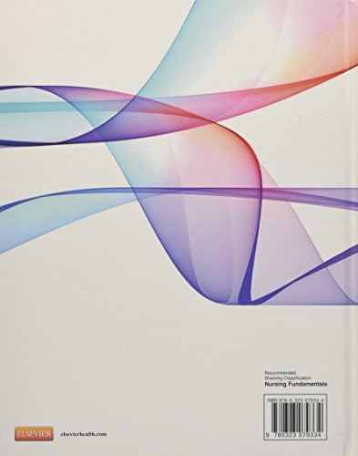Fundamentals of Nursing by Patricia A. Potter RN MSN PhD FAAN