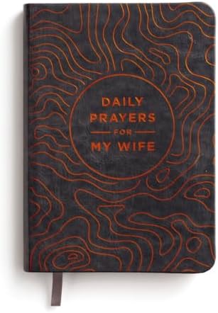 Daily Prayers for My Wife: A 90-Day Prayer Devotional (Devotions to Sustain and Strengthen Your Marriage) – The Perfect Gift for Christian Men by DaySpring