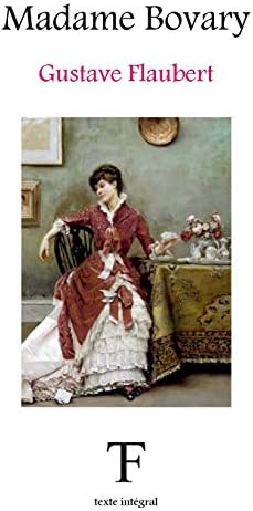 Madame Bovary (French Edition) by Gustave Flaubert