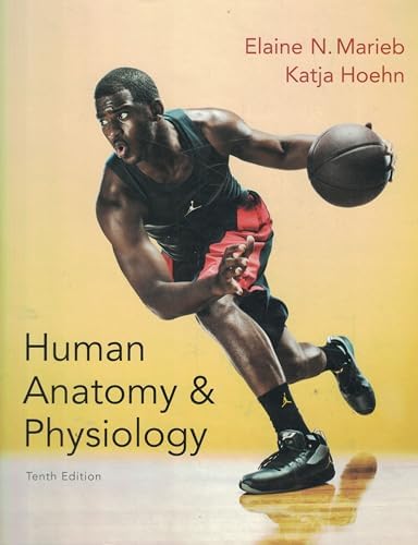 Human Anatomy & Physiology (Marieb, Human Anatomy & Physiology) Standalone Book by Elaine N. Marieb