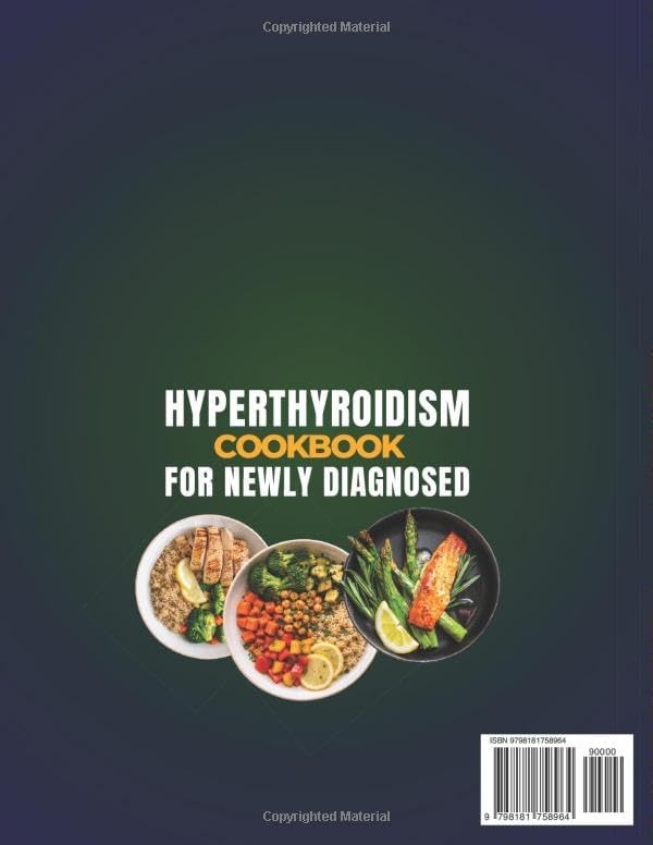 30-Minute Hyperthyroidism for Newly Diagnosed: The 4-Step Formula for Thyroid Healing with Gluten-Free, Dairy-Free & Soy-Free Recipes to Soothe Your Overactive Thyroid and Relieve Graves' Disease by Rose Harper