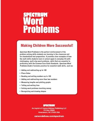 Spectrum Word Problems 2nd Grade Math Workbook, Addition, Subtraction, Word Problems, Telling Time, Shapes, and More Mathematics, Classroom or Homeschool Curriculum (Volume 75) by Spectrum