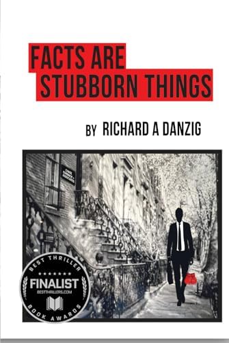 Facts Are Stubborn Things (Chance Cormac Legal Thrillers) by Richard A. Danzig