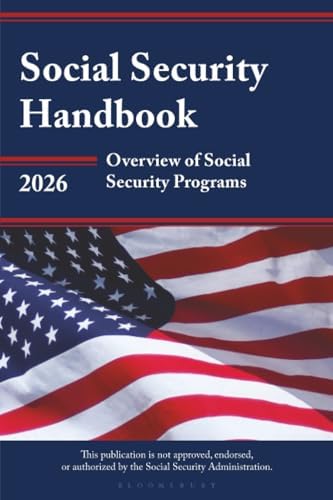 Social Security Handbook 2026: Overview of Social Security Programs by Bloomsbury Academic