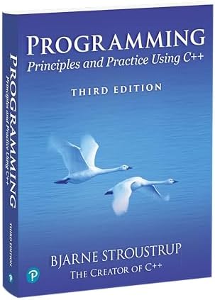 Programming: Principles and Practice Using C++ (C++ In-depth) by Bjarne Stroustrup