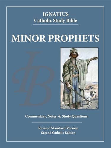 The Minor Prophets (Ignatius Catholic Study Bible) by Scott Hahn