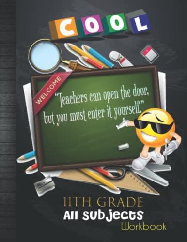 11th Grade All Subjects Workbook: Grade 11 Homeschool All-In-One Curriculum Worksheets: Algebra, Language Arts, Science, History, Social Studies, ... Tracker Sheets and End-of-Year Elevation Form by Eleventh Courses Publication