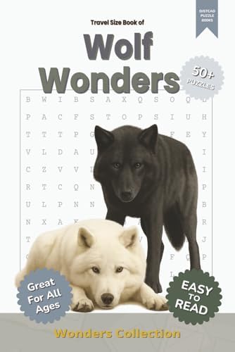 Wolf Wonders Word Search Puzzle Book for Adults, Seniors & Kids: Packed with Fun and Challenging Animal-Themed Word Searches – 50+ Puzzles for All ... Anytime (Animal Wonders Word Search Series) by DJSTCAD Puzzle Books
