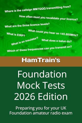 HamTrain Foundation Mock Tests: Preparing you for your UK Foundation amateur radio exam (HamTrain Foundation Study) by Pete Sipple