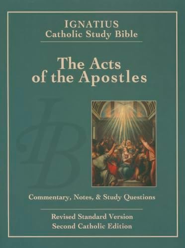 The Acts of the Apostles (Ignatius Catholic Study Bible) by Scott Hahn