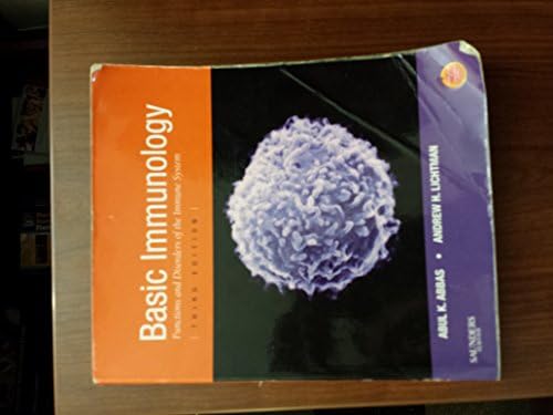 Basic Immunology: Functions and Disorders of the Immune System Third Edition, With STUDENT CONSULT Online Access by Abul K. Abbas MBBS