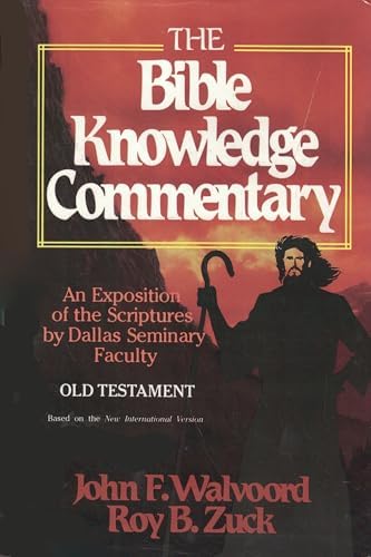 The Bible Knowledge Commentary (Old Testament:) by Walter L. Baker