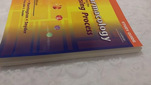 Study Guide for Pharmacology and the Nursing Process by Linda Lane Lilley PhD RN