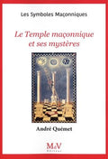 N.31 Le Temple maçonnique et ses mystères by André Quémet