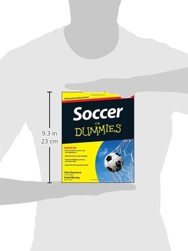 Soccer For Dummies, 2nd Edition by Tom Dunmore