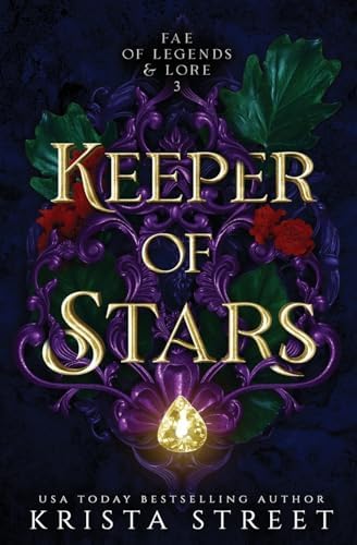 Keeper of Stars (Fae of Legends & Lore) by Krista Street