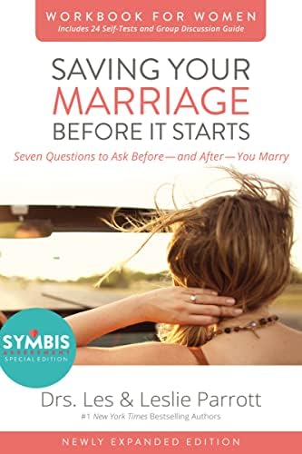 Saving Your Marriage Before It Starts Workbook for Women Updated: Seven Questions to Ask Before---and After---You Marry by Les Parrott