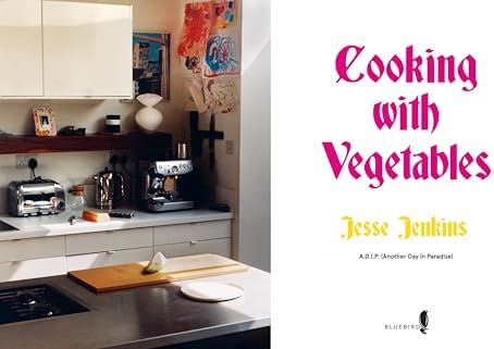 Cooking With Vegetables: THE SUNDAY TIMES BESTSELLER by Jesse Jenkins