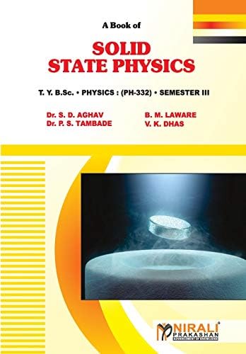 Solid State Physics by Dr S D Aghav