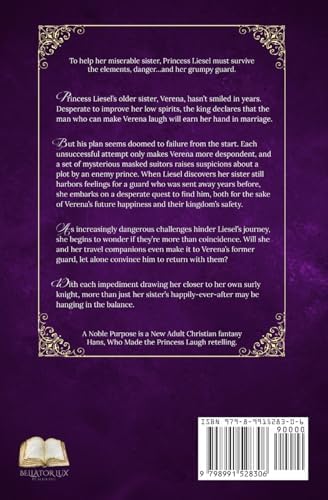 A Noble Purpose (Cornerstone Series, #1): A Hans, Who Made the Princess Laugh Retelling by Laurie Lucking