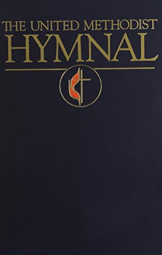 The United Methodist Hymnal: Book of United Methodist Worship by Various